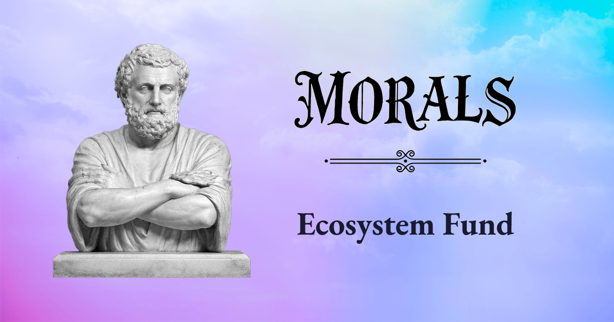 Ecosystem Fund — MORALS